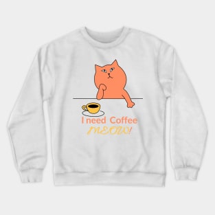 Cats Drinking Coffee - A Funny Art That Will Make You Smile Crewneck Sweatshirt